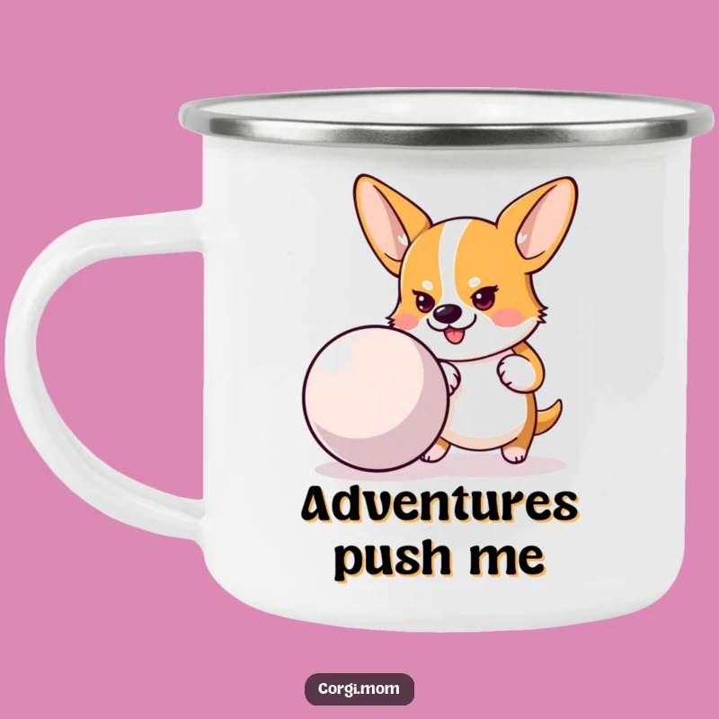 Funny Corgi Ball Push Camping Mug: Adventure with Drive!