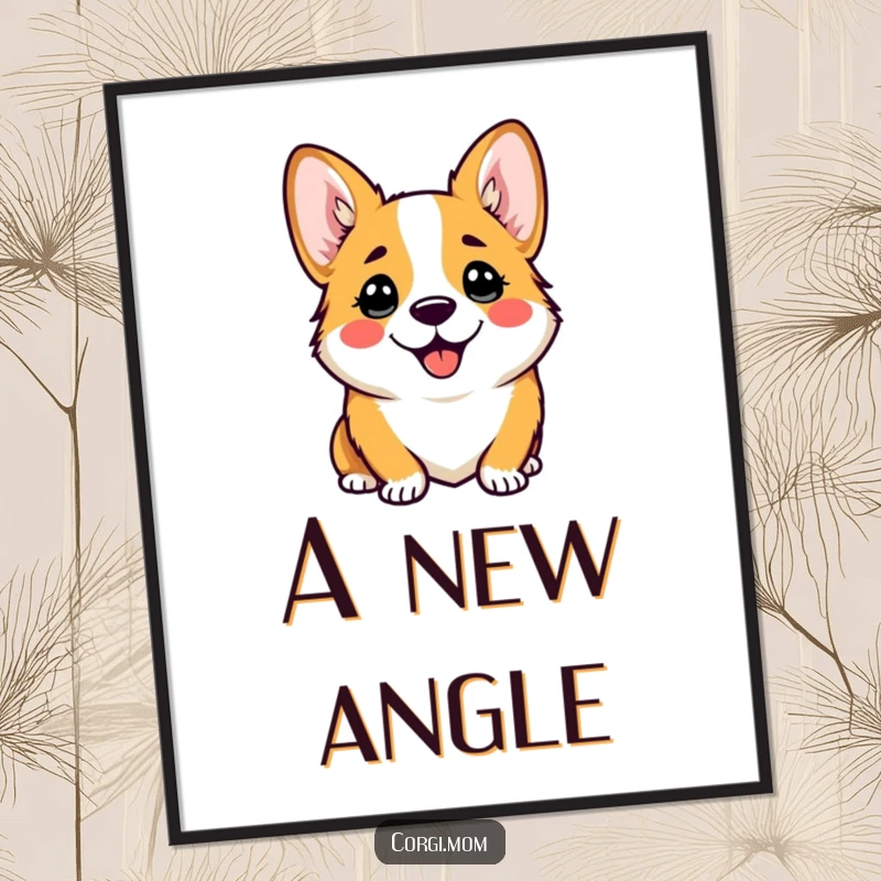 Funny digital art print of a kawaii corgi with a comical, happy head tilt, capturing an endearing and curious expression.