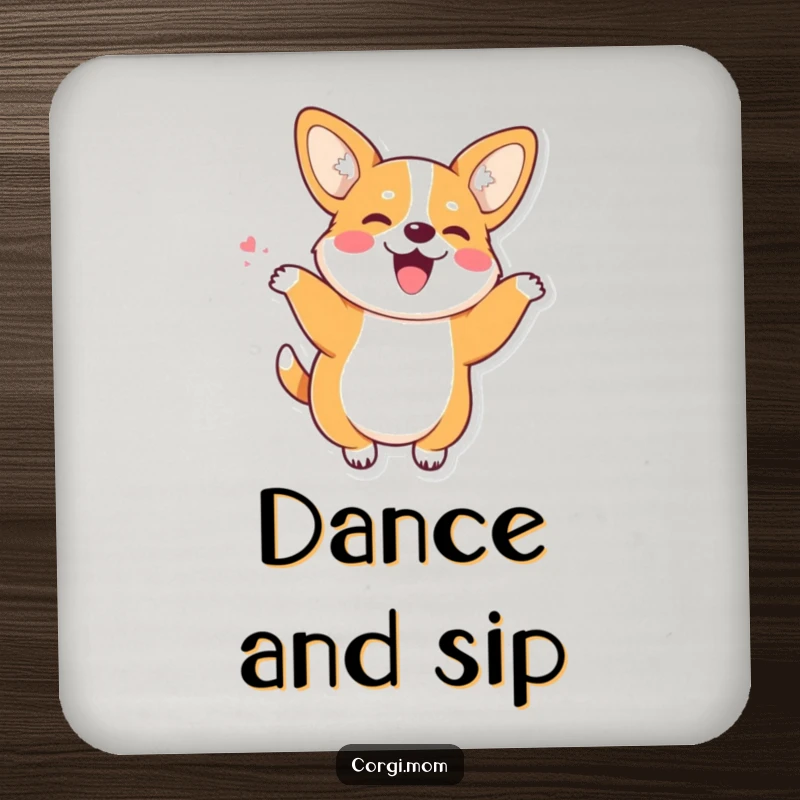 Funny Kawaii Corgi with perky ears doing a joyful wiggle dance, a humorous and protective drink coaster.