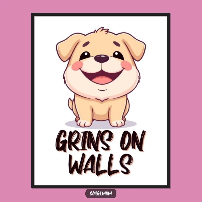 Funny Squat Dog Grin Poster: Brighten Your Walls, Great Gift!