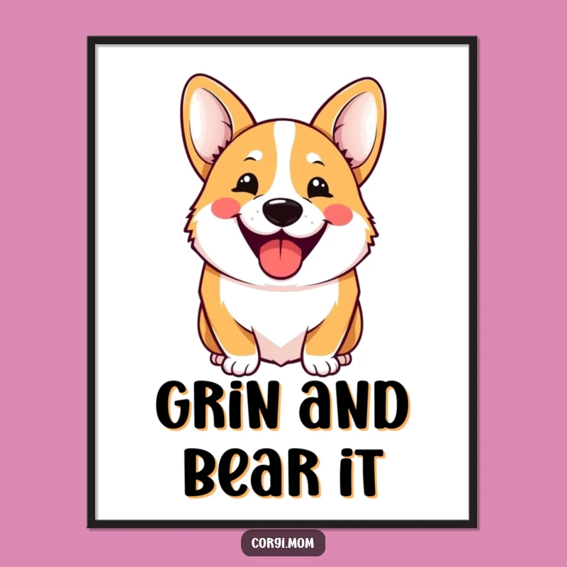 Funny Cheerful Corgi Poster: Hilarious Grin for Your Walls!