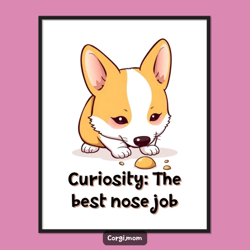 Free Printable Funny Corgi Sniff Wall Art: Downloadable Quirky Dog Decor