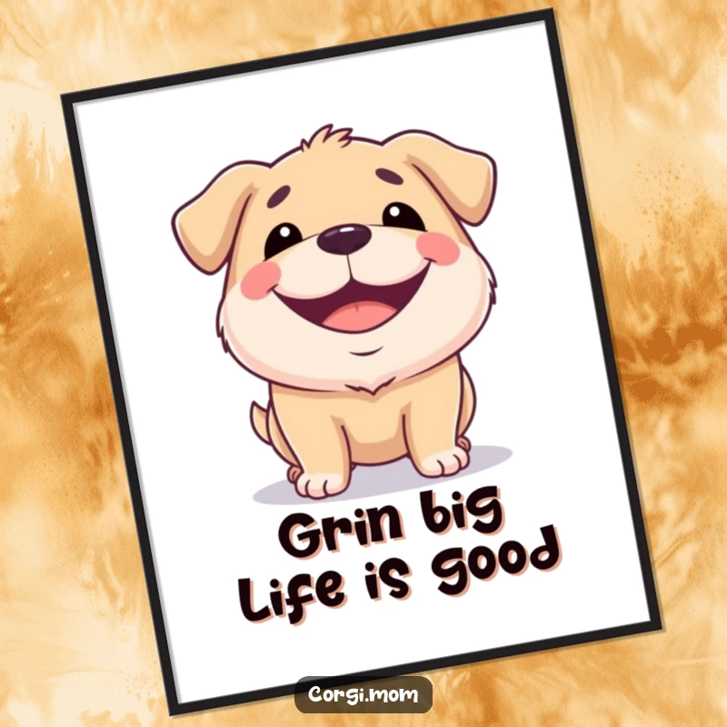 Funny free printable wall art of a short, squat dog with an overwhelmingly happy, wide grin, bringing cheerful vibes to any room.