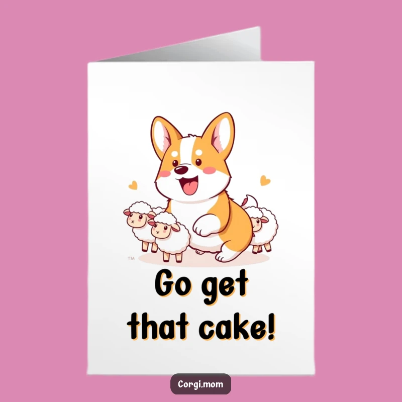 Free Printable Birthday Card: Funny Corgi Herding Sheep - DIY Downloadable Card for Dog Lovers