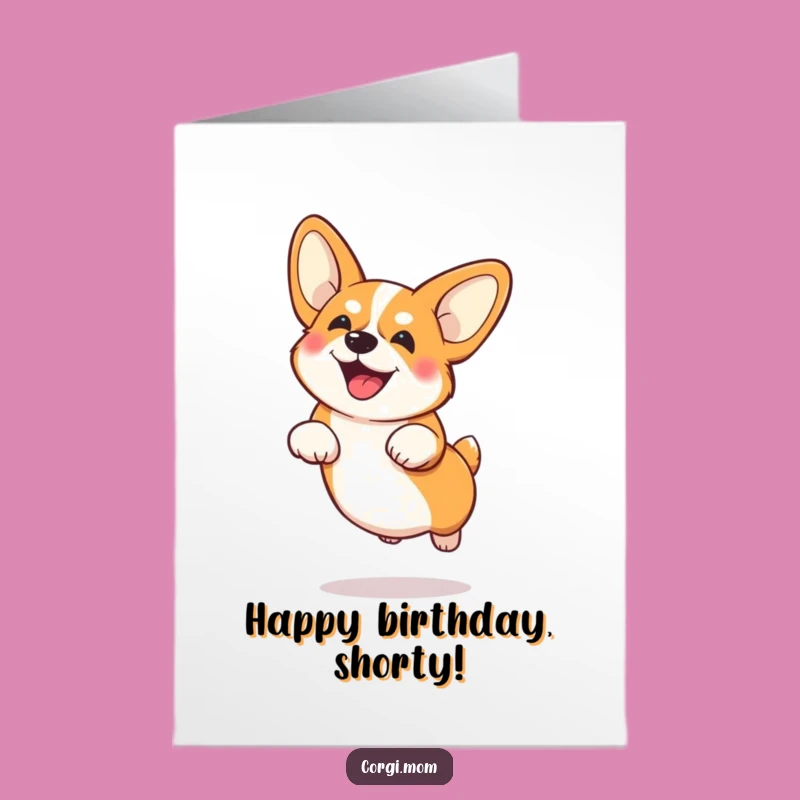 Free Printable Birthday Card: Jumping Corgi Fun - Funny Downloadable Gift