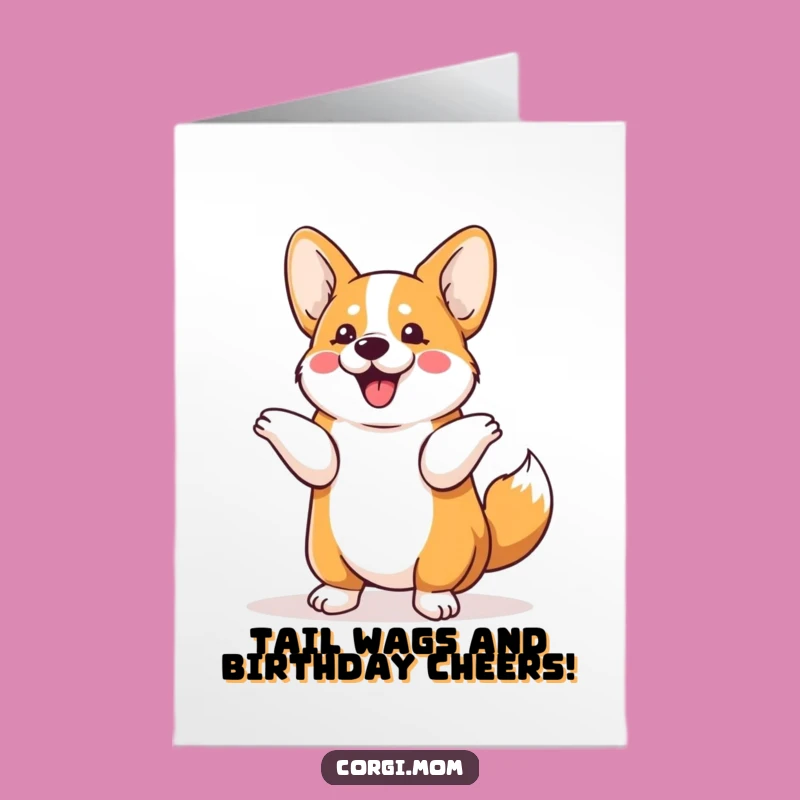 Free Printable Funny Corgi Shimmy Birthday Card: Downloadable DIY Gift for Dog Lovers