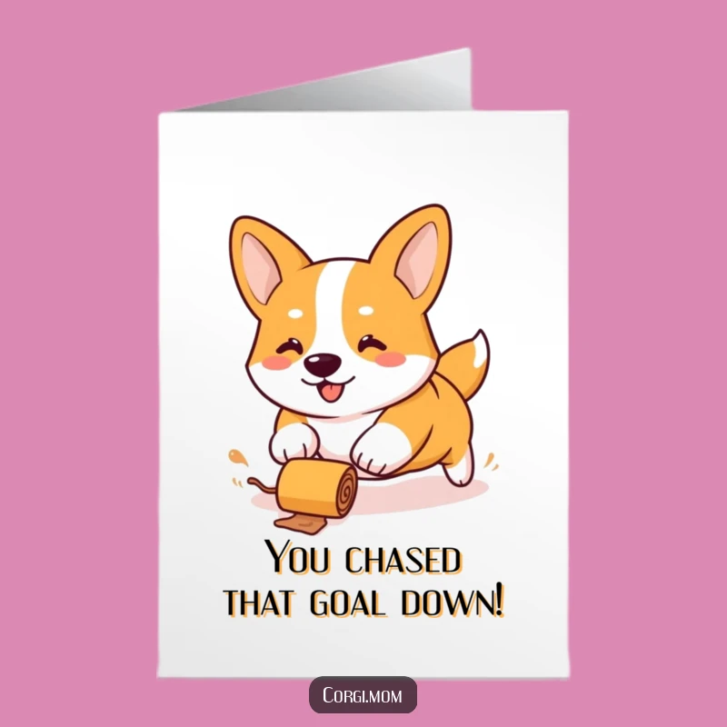 Free Printable Congrats Card: Funny Corgi Chasing Treat, Stubby Legs, Downloadable!