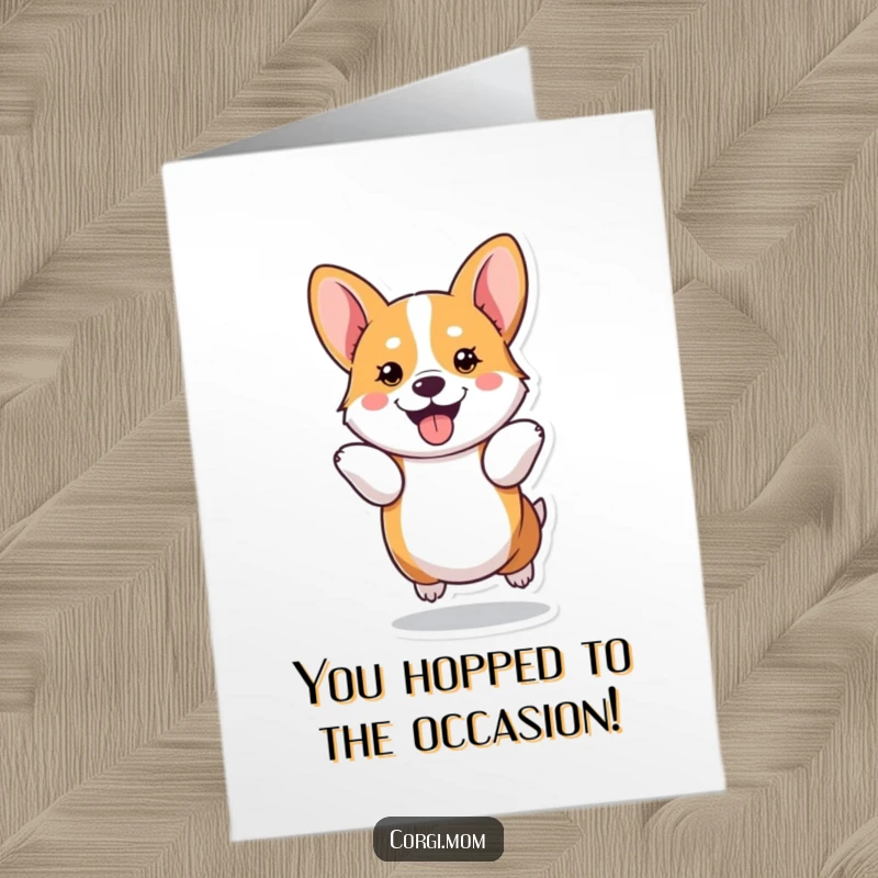 Funny Free Printable Congratulations Card: A kawaii Corgi does a joyful hop with its short legs, celebrating success.