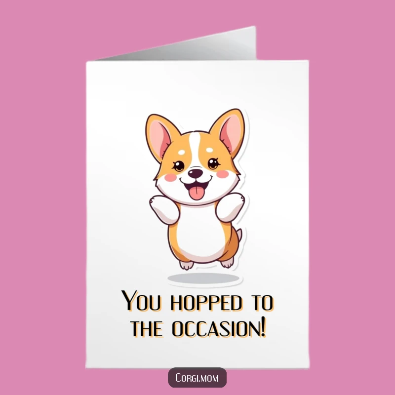 Free Printable Congrats Card: Happy Kawaii Corgi Hop Funny Downloadable Gift