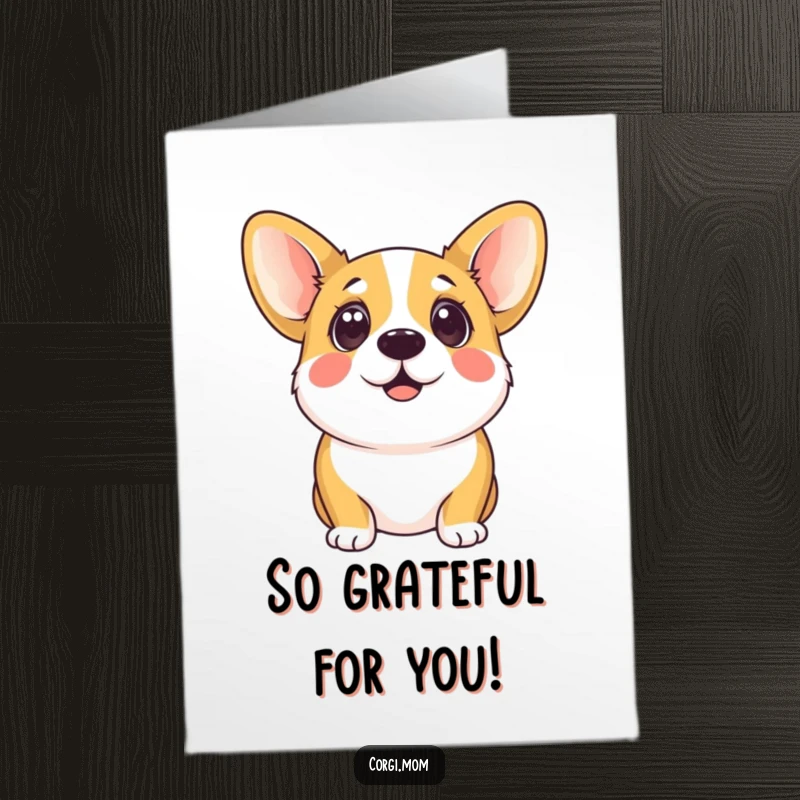 Funny Free Printable Thank You Card: Adorable kawaii corgi looking up with wide, eager eyes, conveying gratitude and sweetness.