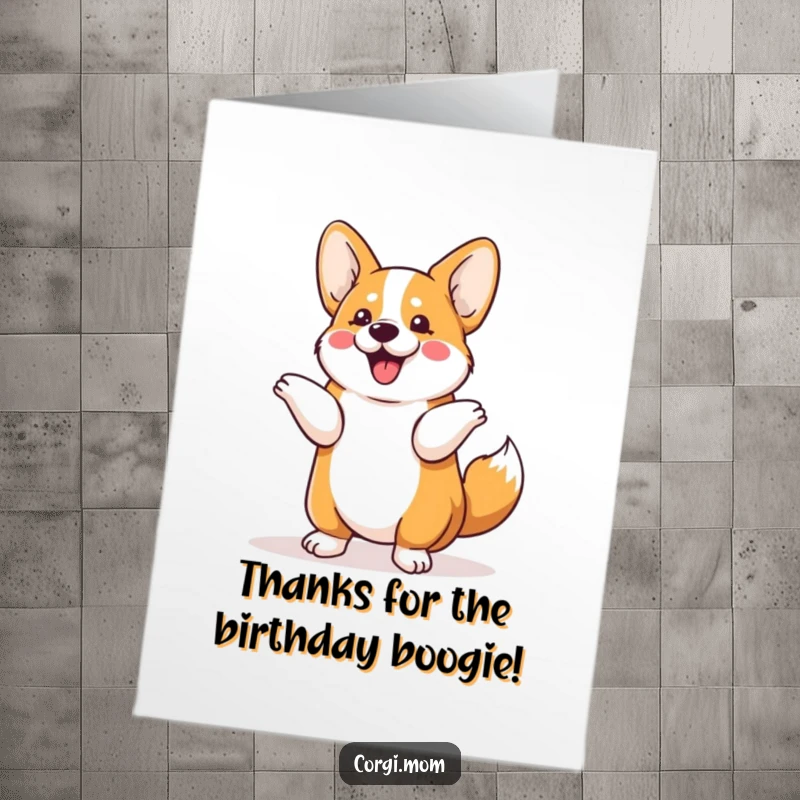 Funny Free Printable Thank You Card: A Kawaii Corgi enthusiastically doing a tail shimmy to say thanks.