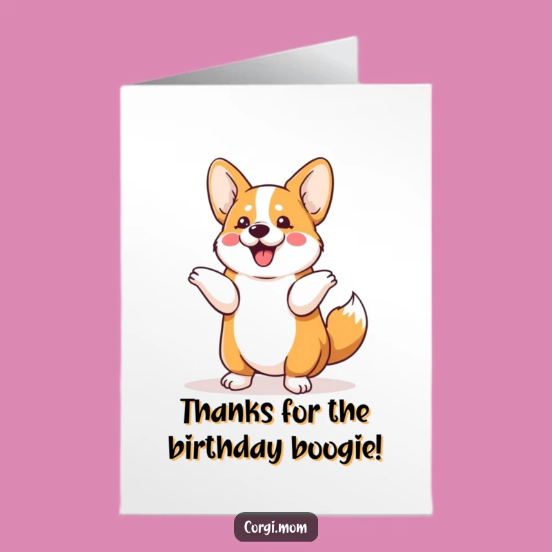 Free Printable Funny Corgi Shimmy Thank You Card: Downloadable DIY Appreciation Gift